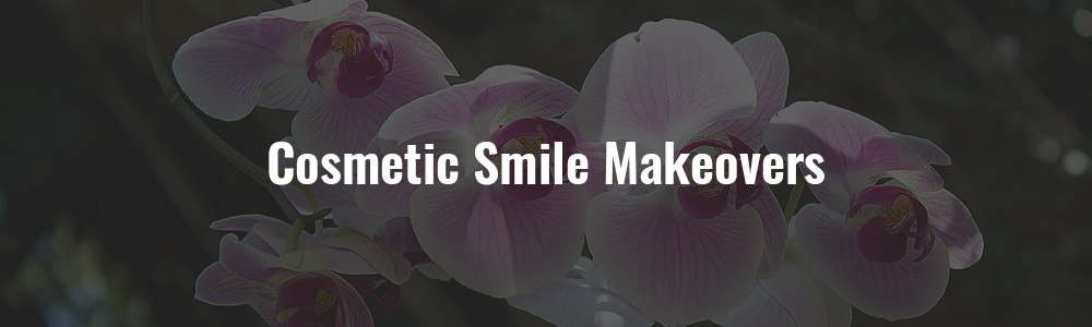Cosmetic Smile Makeovers