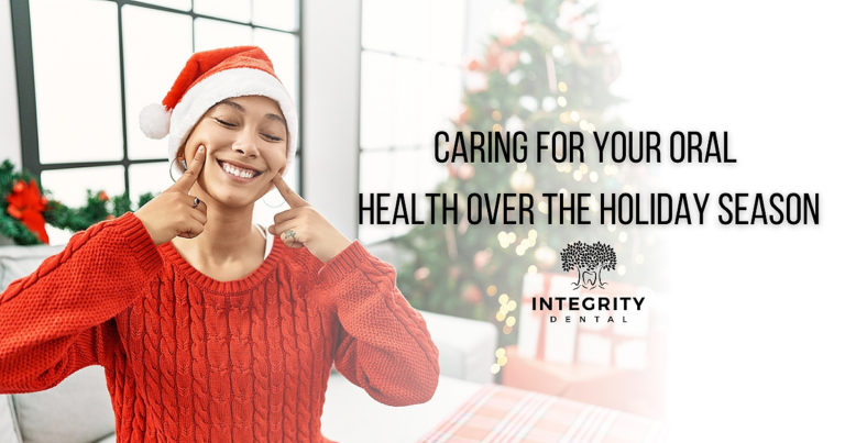 caring for your oral health over the holiday season