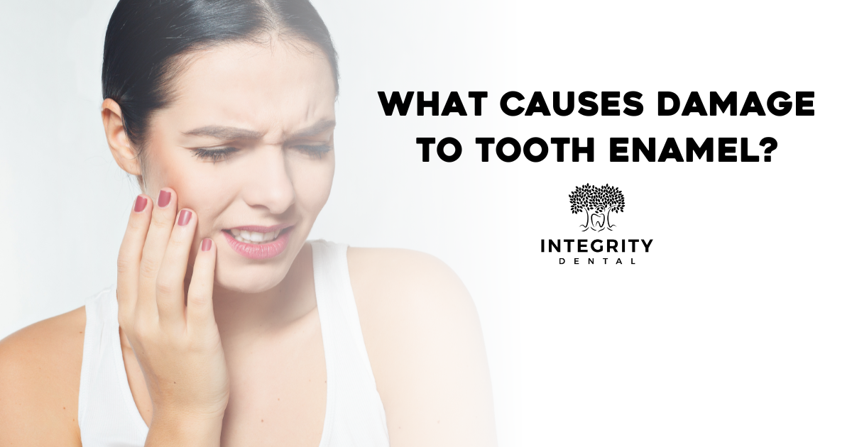 What causes damage to tooth enamel?