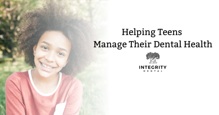 Helping teen manage their dental health