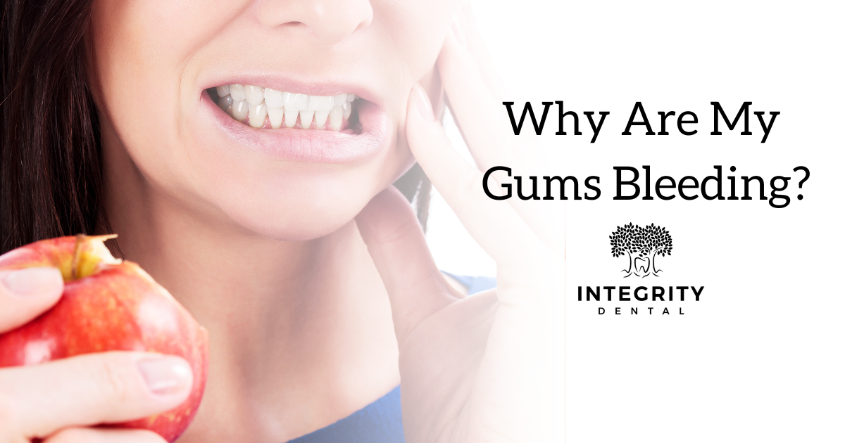 Why Are My Gums Bleeding? Integrity Dental Wellington, FL
