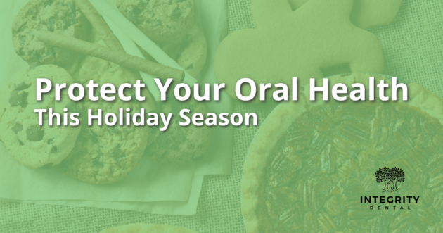 Protect your oral health this holiday season