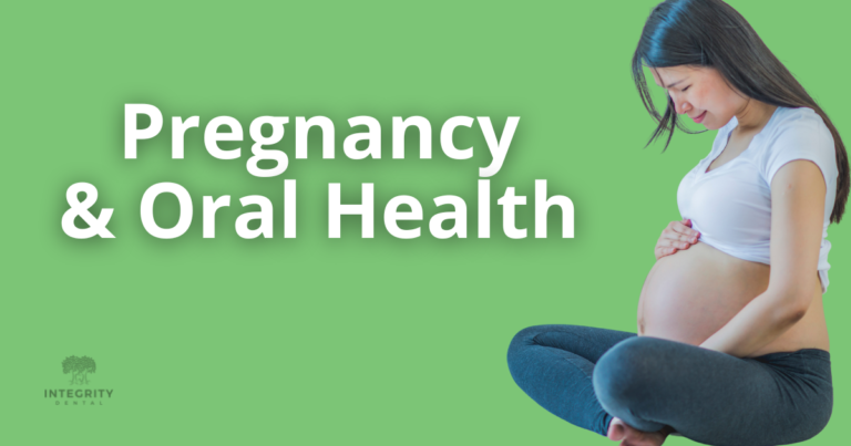 Pregnancy and oral health