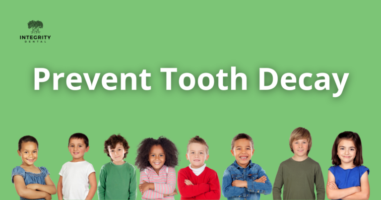 Prevent tooth decay