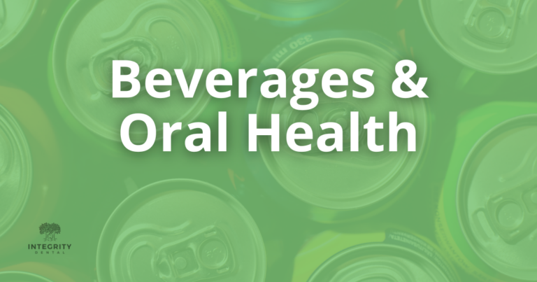 Beverages and Oral Health