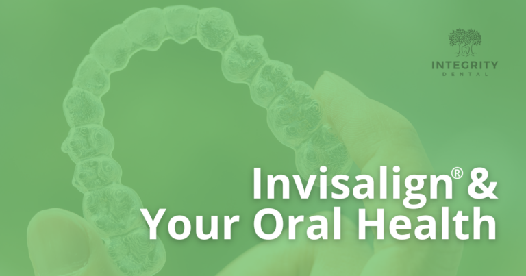 Invisalign and your oral health