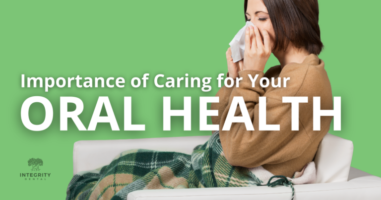 Importance of caring for your oral health